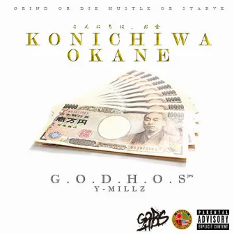 KONICHIWA OKANE by G.O.D.H.O.S JAPAN