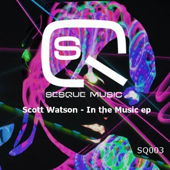 In the Music by Scott Watson