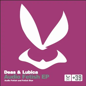 Audio Fetish - EP by Lubica