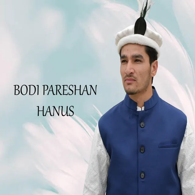 Bodi Pareshan Hanus