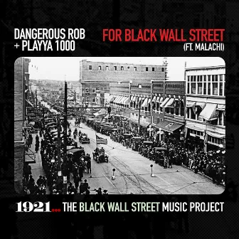 For Black Wall Street (feat. MALACHI) by Playya 1000