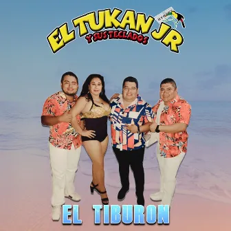 El Tiburón by El Tukan Jr. Y Sus Teclados