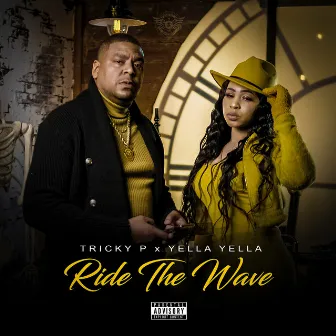 Ride The Wave by YELLA YELLA