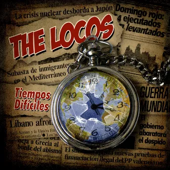 Tiempos Difíciles by The Locos