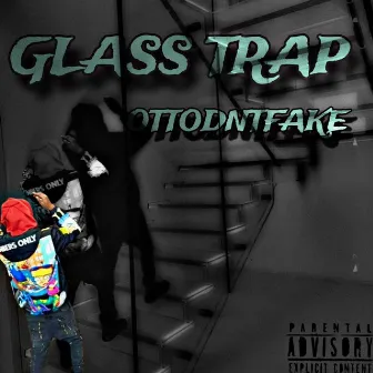 GLASS TRAP by Yung Otto