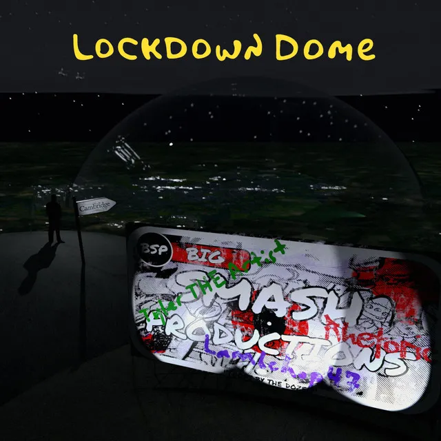 Lockdown Dome