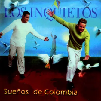 Sueños De Colombia by Los inquietos del vallenato