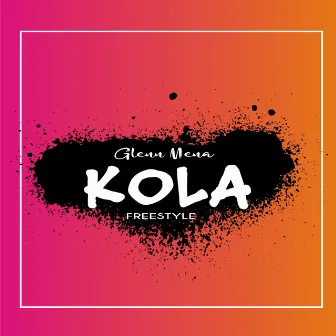 Kola Freestyle by Glenn Mena