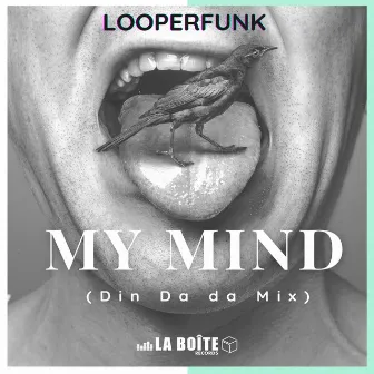 My Mind by Looperfunk