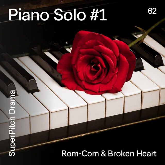 Piano Solo #1 (Rom-Com & Broken Heart)