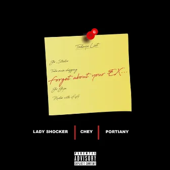 Forget About Your Ex by Lady Shocker