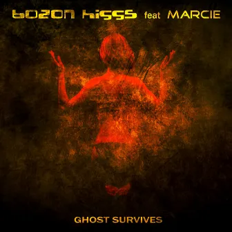 Ghost Survives by Marcie