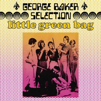 Little Green Bag (Remastered 2020) by George Baker Selection