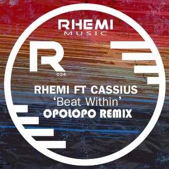 Beat Within (Opolopo Remix) by Rhemi