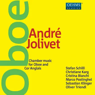 Jolivet: Chamber Music for Oboe and Cor Anglais by André Jolivet