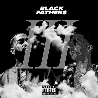 Black Father$ 3 by Black Father$