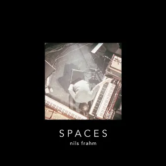 Spaces (Special Edition) by Nils Frahm