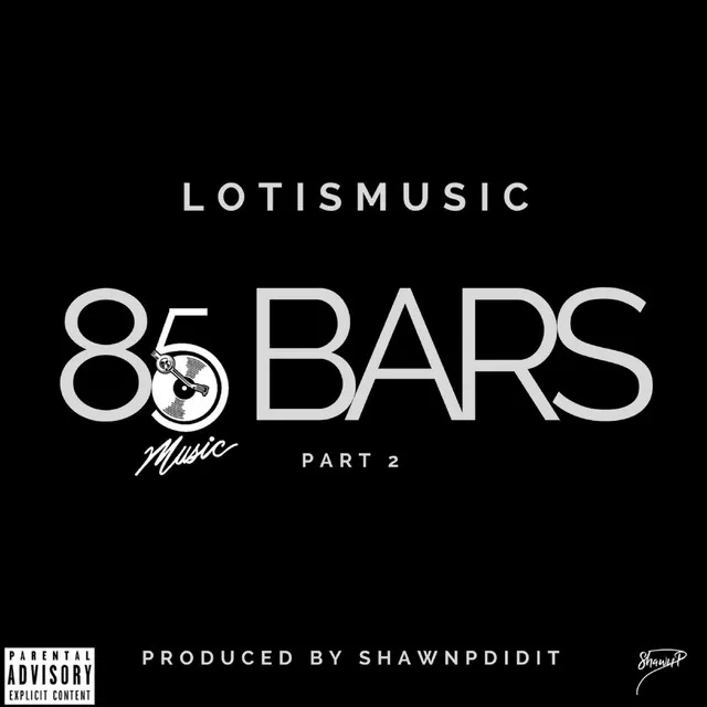 85 Bars, Pt. 2