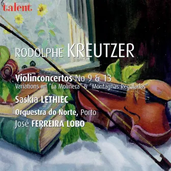 Kreutzer: Violinconcertos No. 9 & 13 by Orquestra do Norte