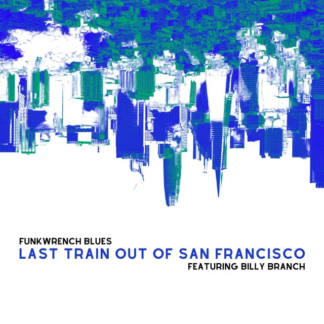 Last Train Out Of San Francisco