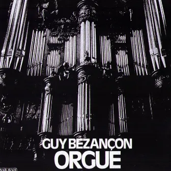 Orgue by Guy Bezançon