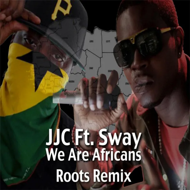 We Are Africans (feat. Sway)