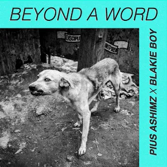 Beyond A Word by 