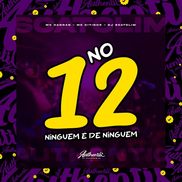 No 12 Ninguém É de Ninguém