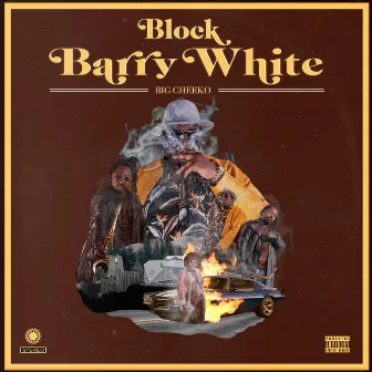 Block Barry White by Big Cheeko