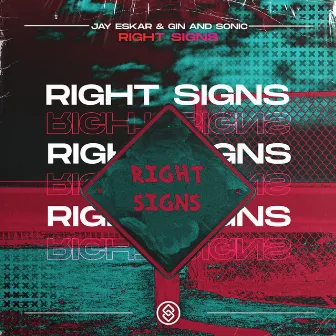 Right Signs by Jay Eskar