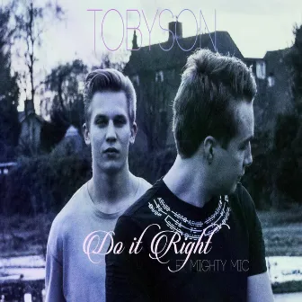 Do It Right by Tobyson