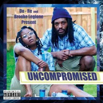 Uncompromised by Brooke Legione and Do-Re