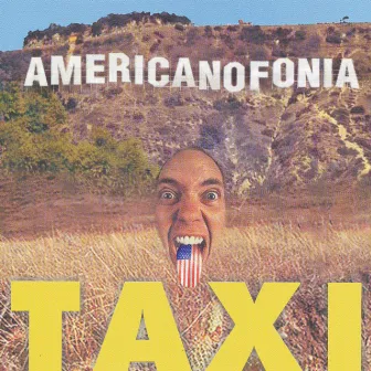 Americanofonia by Taxi