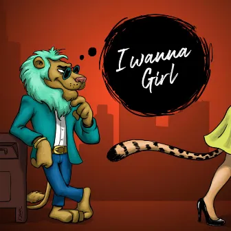 I wanna girl by Kirnan John