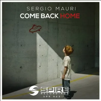 Come Back Home by Sergio Mauri