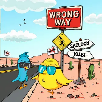 Wrong Way by DJ Sheldon