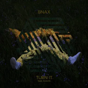 Turn It (feat. Mavin) by Snax