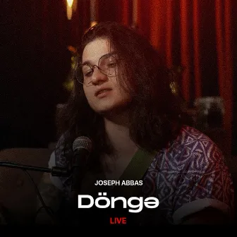 Döngə (Live) by Joseph Abbas