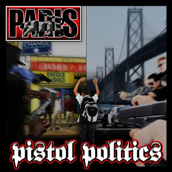 Pistol Politics (Radio Safe Version) by Paris