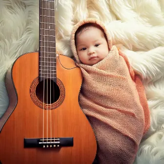 Baby’s First Melodies: Gentle Guitar Music by BabyGoodnight