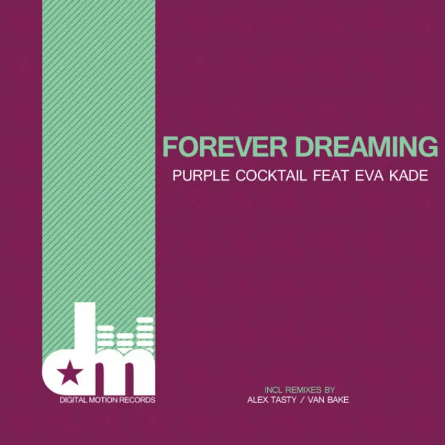 Forever Dreaming - Van Bake Remix