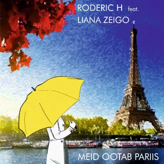 Meid Ootab Pariis by Roderic H