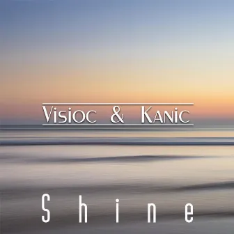 Shine by Visioc