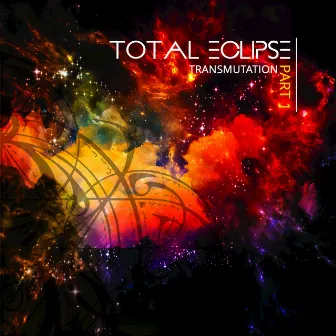 Transmutation, Pt. 1 by Total Eclipse