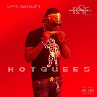 Hotquees by Duffel Bag Hottie