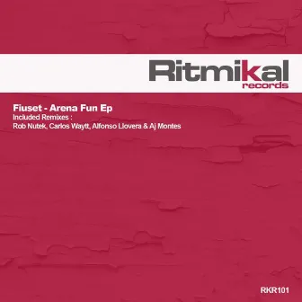 Arena Fun Ep by Fiuset