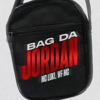 Bag Da Jordan by WF Mc