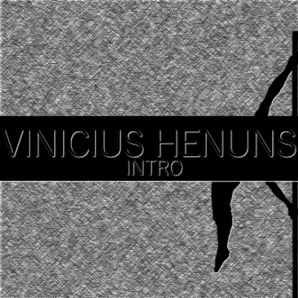 Intro by Vinicius Henuns