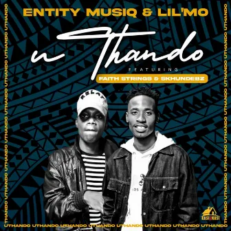 Uthando by Entity MusiQ