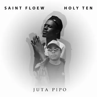 JUTA PIPO by Holy Ten